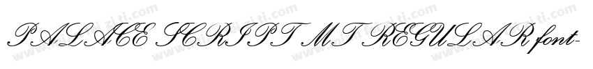 PALACE SCRIPT MT REGULAR font字体转换